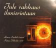 Tule rakkaus ihmisrintaan